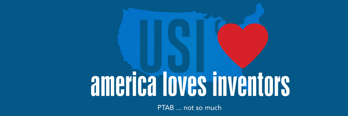 America Loves Inventors - PTAB Not So Much