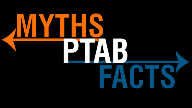 PTAB Myths and Facts